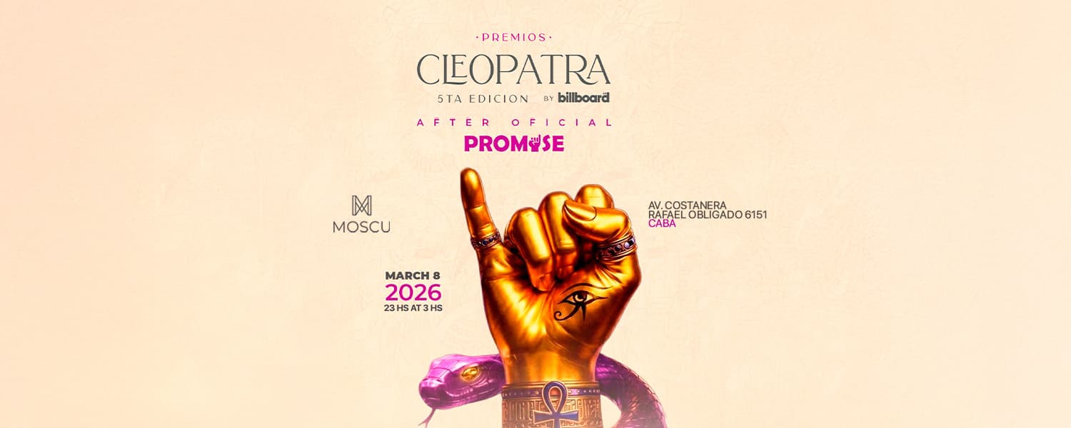 imagen del evento: AFTER OFICIAL PROMISE PREMIOS CLEOPATRA