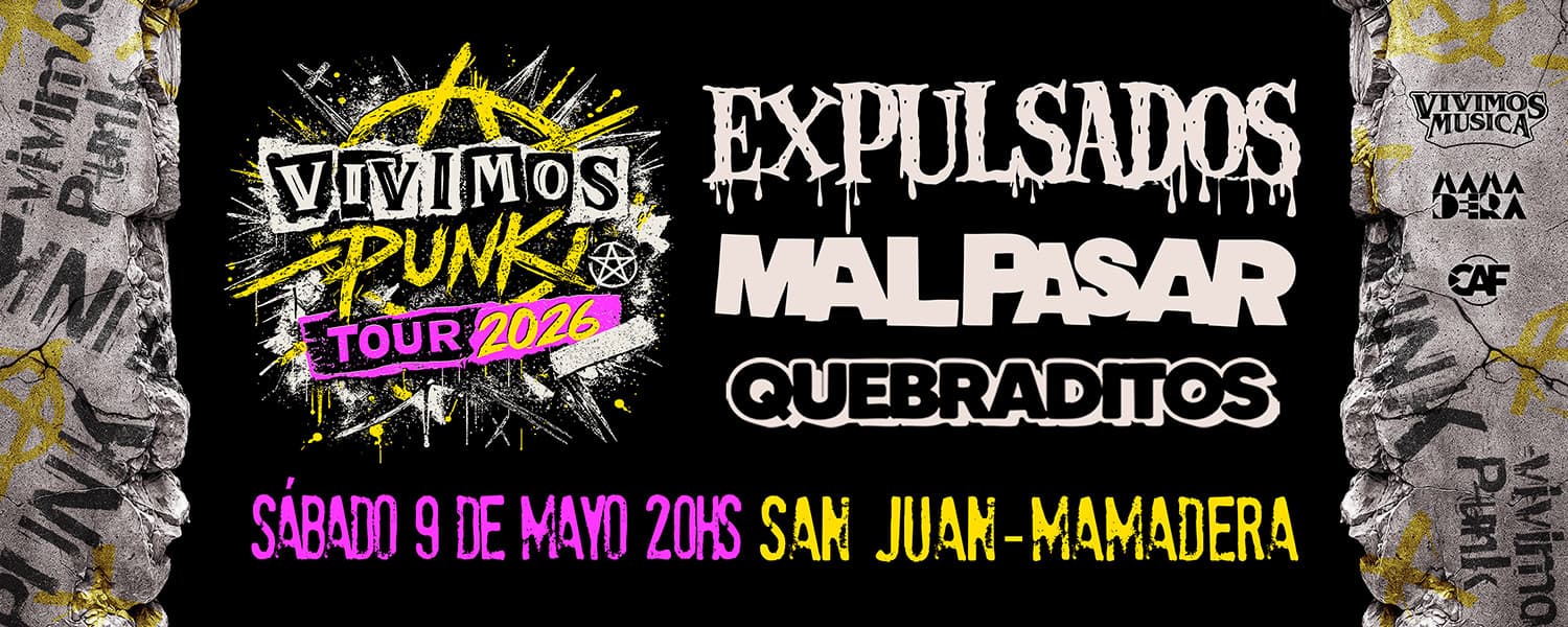 imagen del evento: MAL PASAR - EXPULSADOS - QUEBRADITOS EN MAMADERA