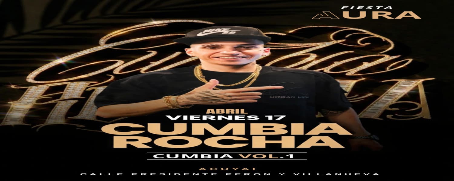 imagen del evento: Cumbia Rocha x Fiesta Aura