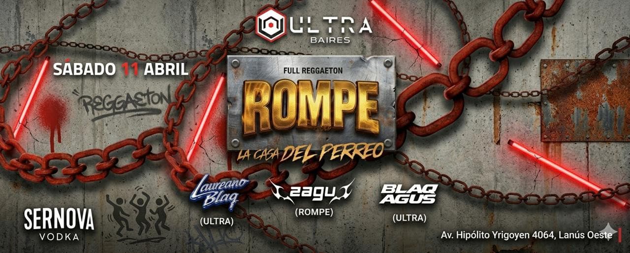 imagen del evento: ROMPE – La casa del perreo | ULTRA - 7ma Edición
