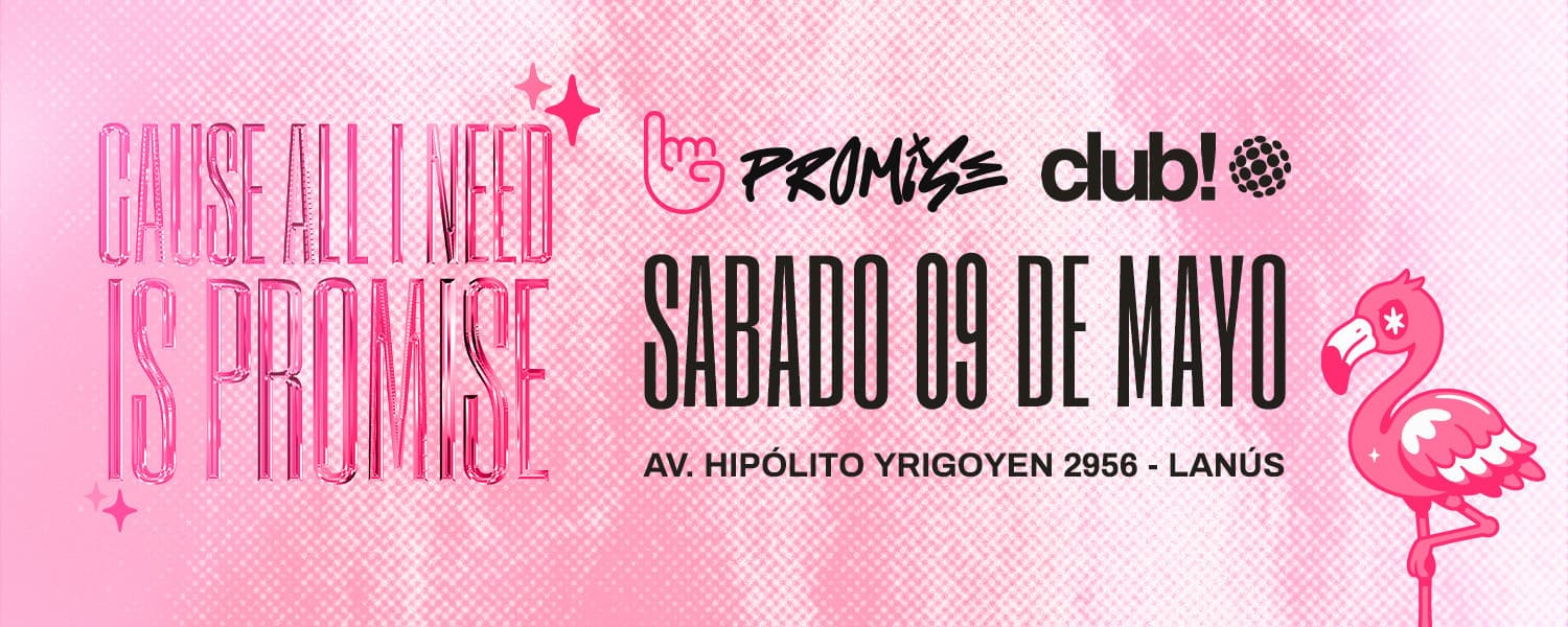 imagen del evento: SABADO 09.05 - PROMISE X CLUB!