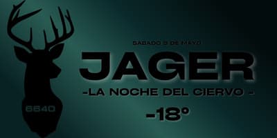 imagen del evento: 🦌 EVENTO JAGER -  La noche del ciervo -