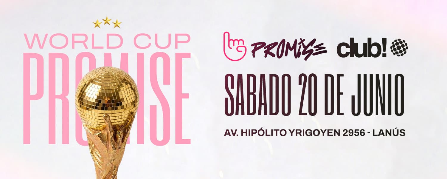 imagen del evento: Sab 20.06 - Club ft Promise WORLD CUP