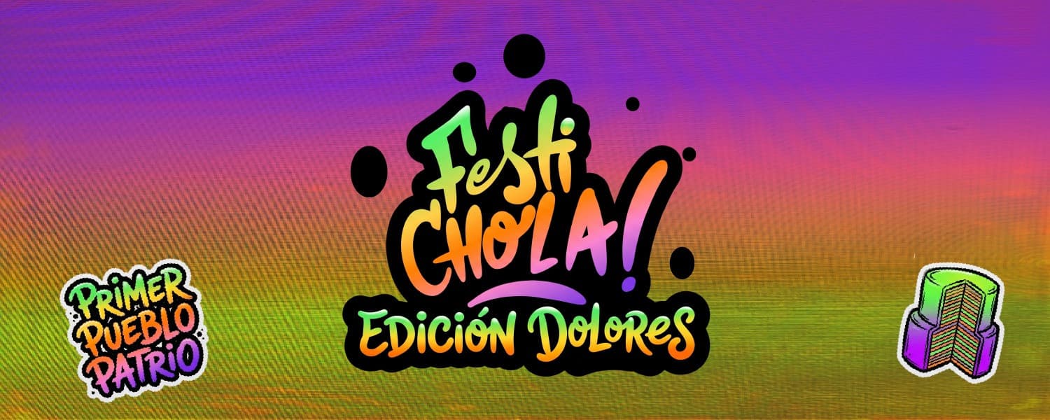 imagen del evento: Festichola | Edición Dolores