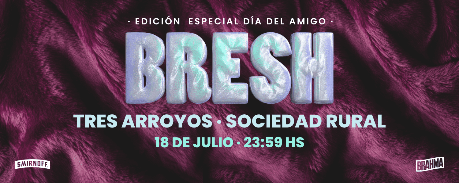 imagen del evento: Fiesta BRESH Tres Arroyos - Edición Día del Amigo