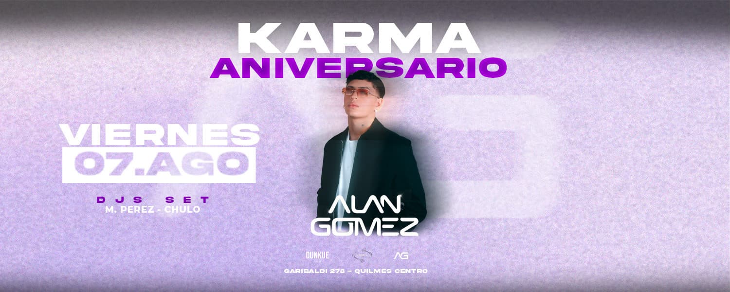 imagen del evento: KARMA ANIVERSARIO | ALAN GOMEZ