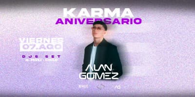 imagen del evento: KARMA ANIVERSARIO | ALAN GOMEZ