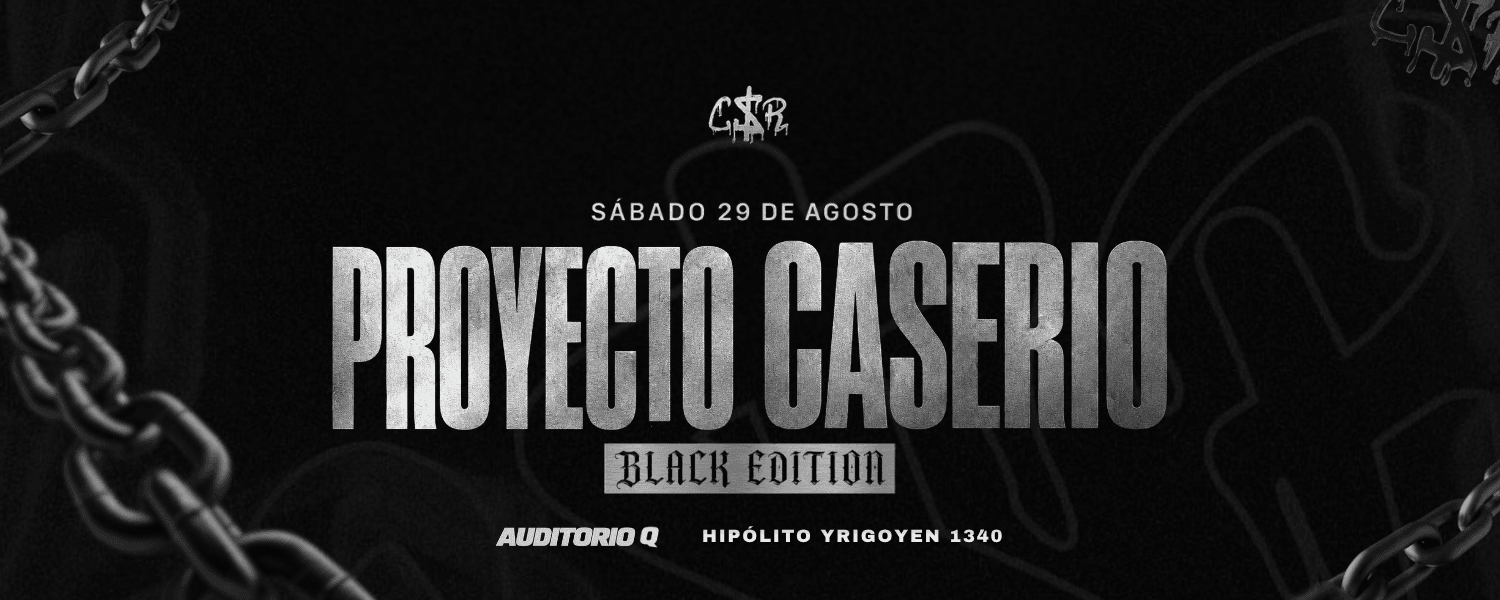 imagen del evento: PROYECTO CASERIO | BLACK EDITION