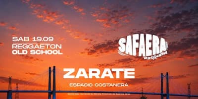 imagen del evento: SAFAERA X ZÁRATE 19.09 (Espacio costanera)
