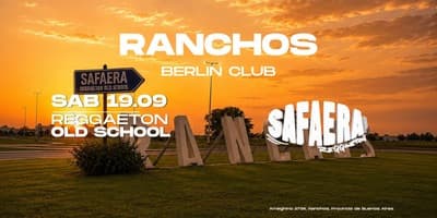 imagen del evento: SAFAERA EN RANCHO ( Berlín Club)