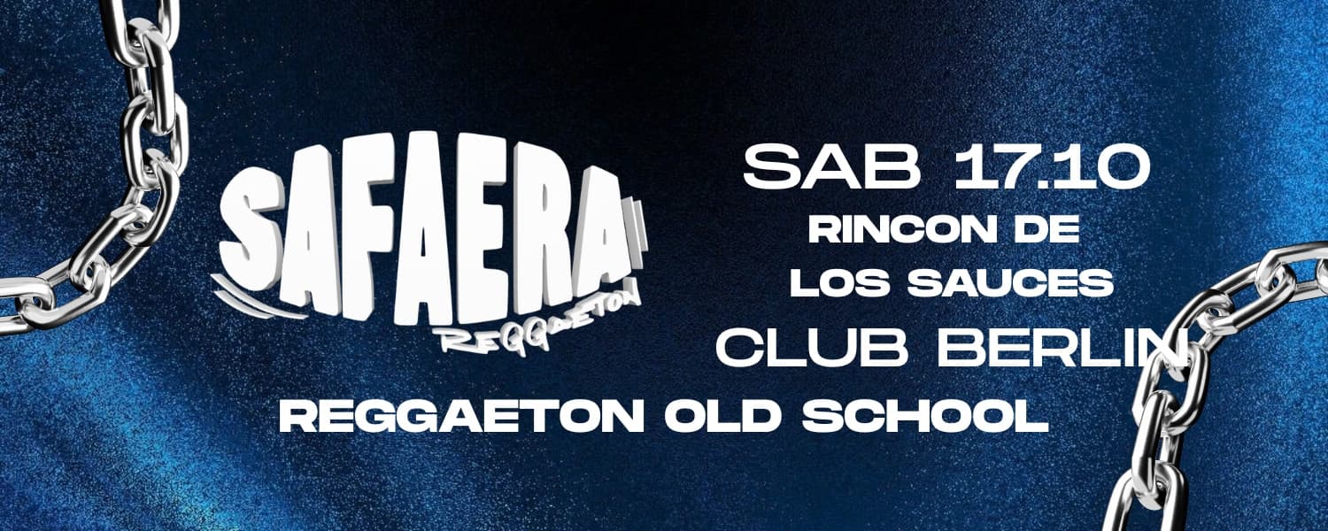 imagen del evento: Safaera X Berlín Neuquén