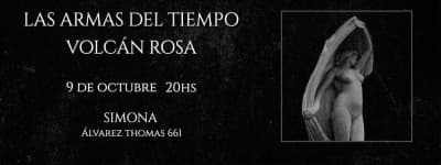 imagen del evento: Las armas del tiempo + Volcán Rosa