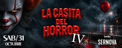 imagen del evento: LA CASITA DEL HORROR IV - PRIVILEGE SB