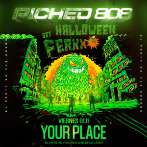 imagen del evento: Picheo 808 en Your Place - Halloween