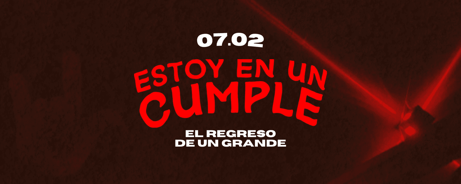 imagen del evento: Estoy en un Cumple - 07/02