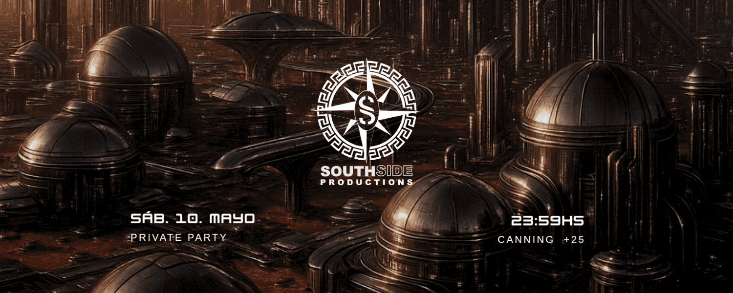 imagen del evento: SOUTHSIDE PROD. EVENTO PRIVADO CANNING