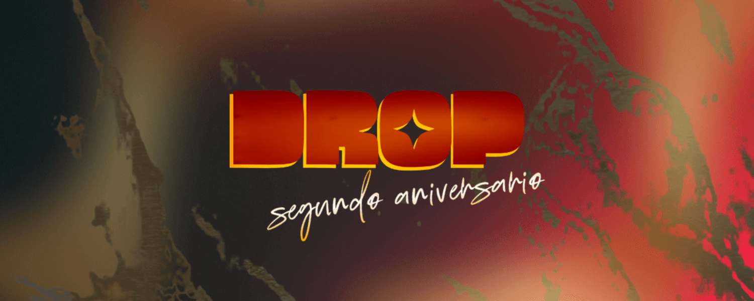 imagen del evento: ANIVERSARIO DROP