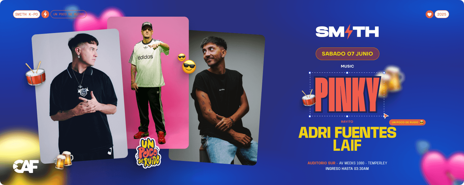 imagen del evento: UN POCO DE RUIDO X PINKY X SMITH
