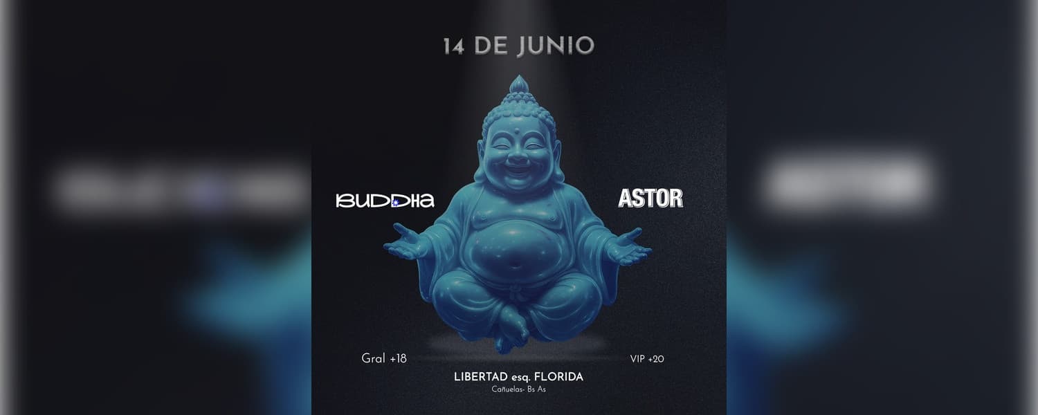 imagen del evento: Buddha en Astor #3