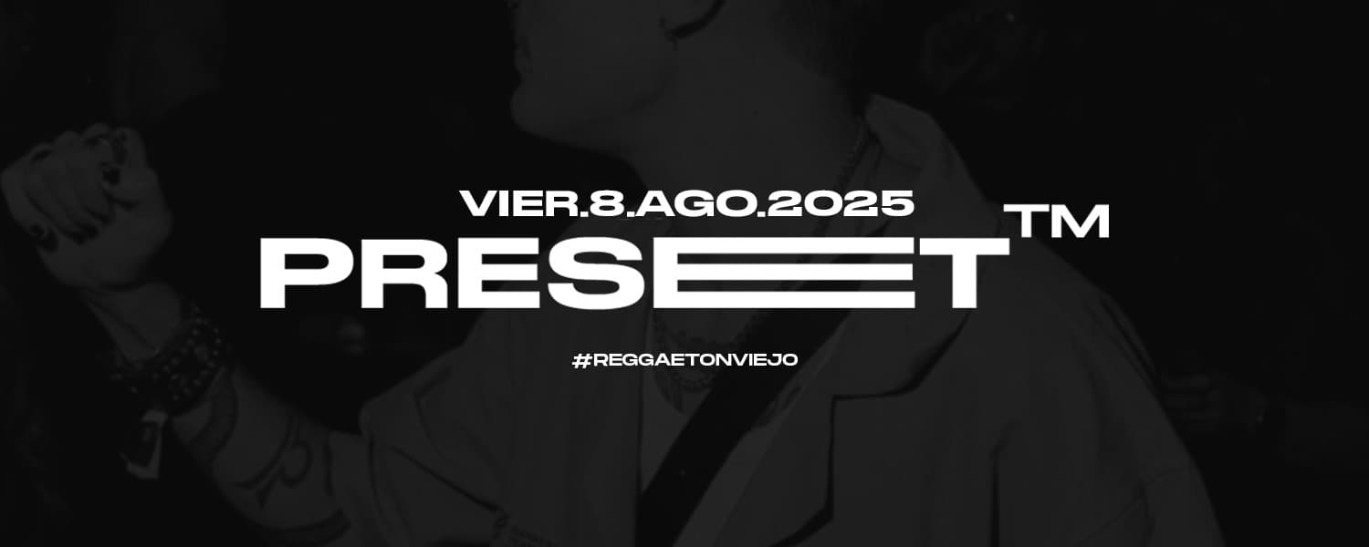 imagen del evento: PRESET FRIDAY 08.08
