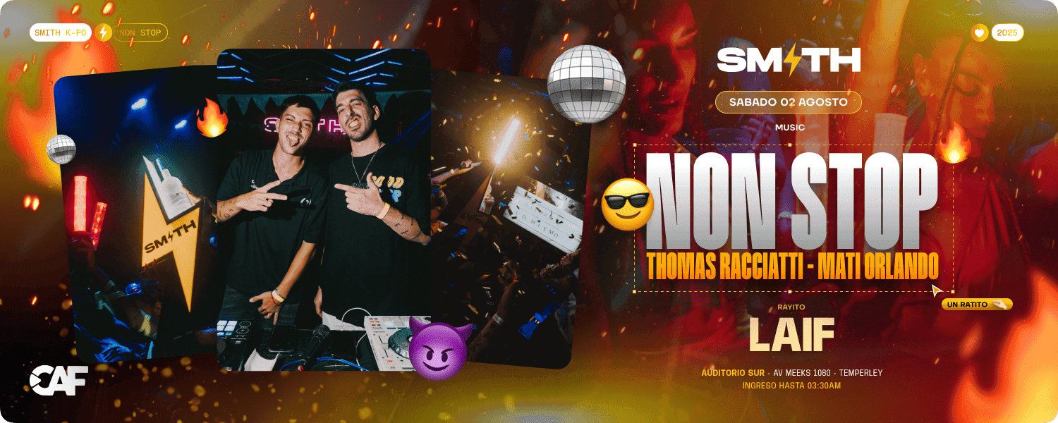 imagen del evento: NON STOP X SMITH 2/8
