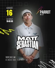 Parrot Matinee DJ Matt Sebastian cover image