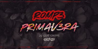 imagen del evento: Romp3 PRIMAV3RA
