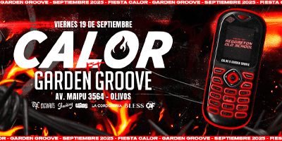 Fiesta Calor x Garden Groove: Reggaeton Old School