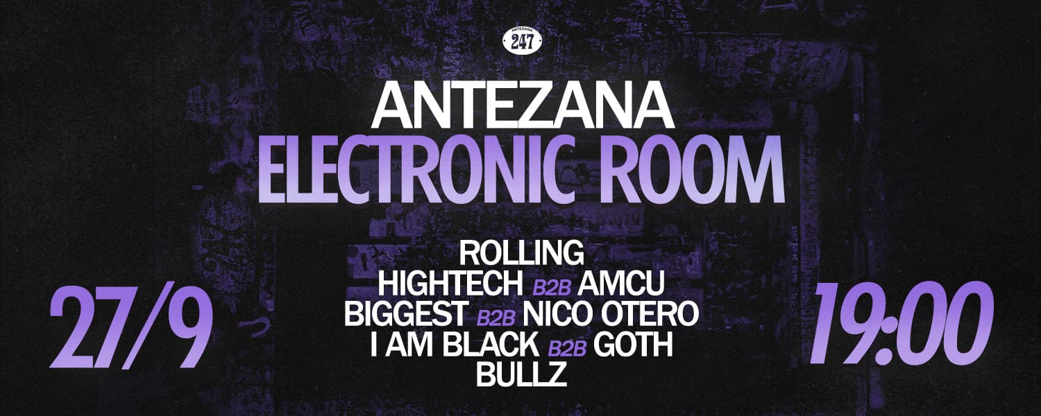 imagen del evento: Antezana electronic room