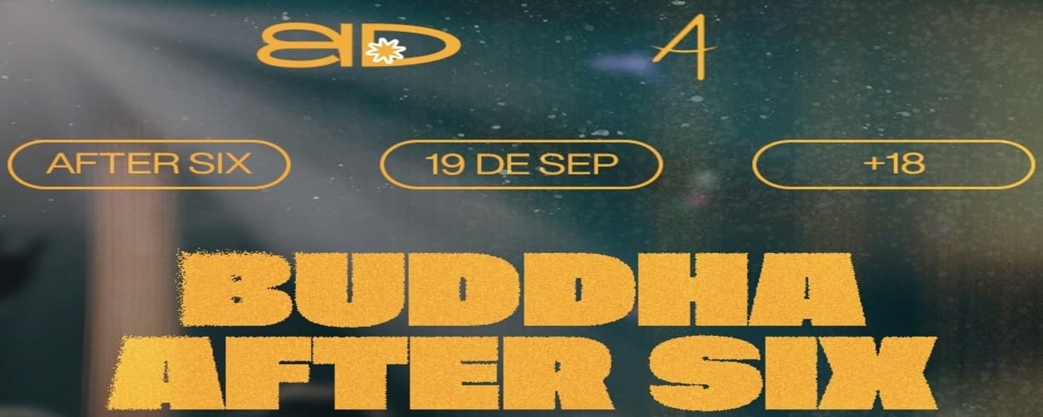 imagen del evento: PEÑA DE BUDDHA EN AFTER SIX