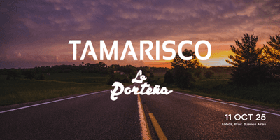 imagen del evento: La Porteña X Tamarisco