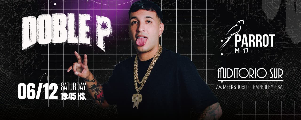 imagen del evento: Matinee Parrot invitado DOBLE P