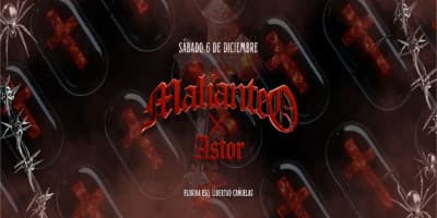 imagen del evento: Malianteo x Astor