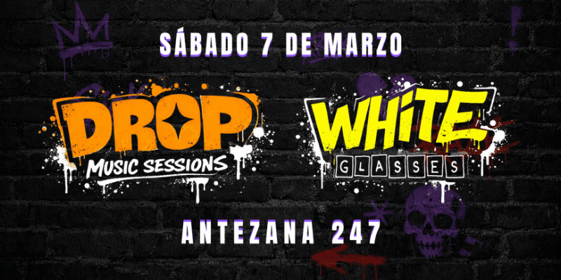 imagen del evento: Drop & White Glasses 🤘🏻