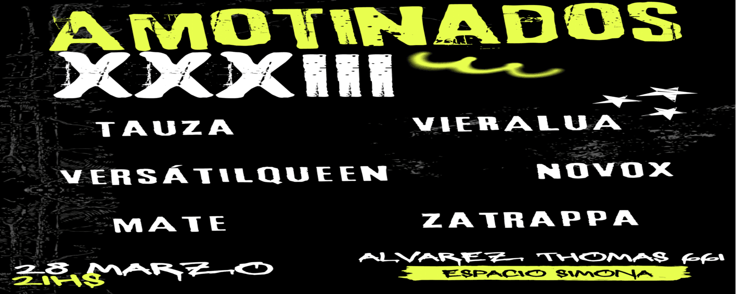 imagen del evento: AMOTINADO XXXIII