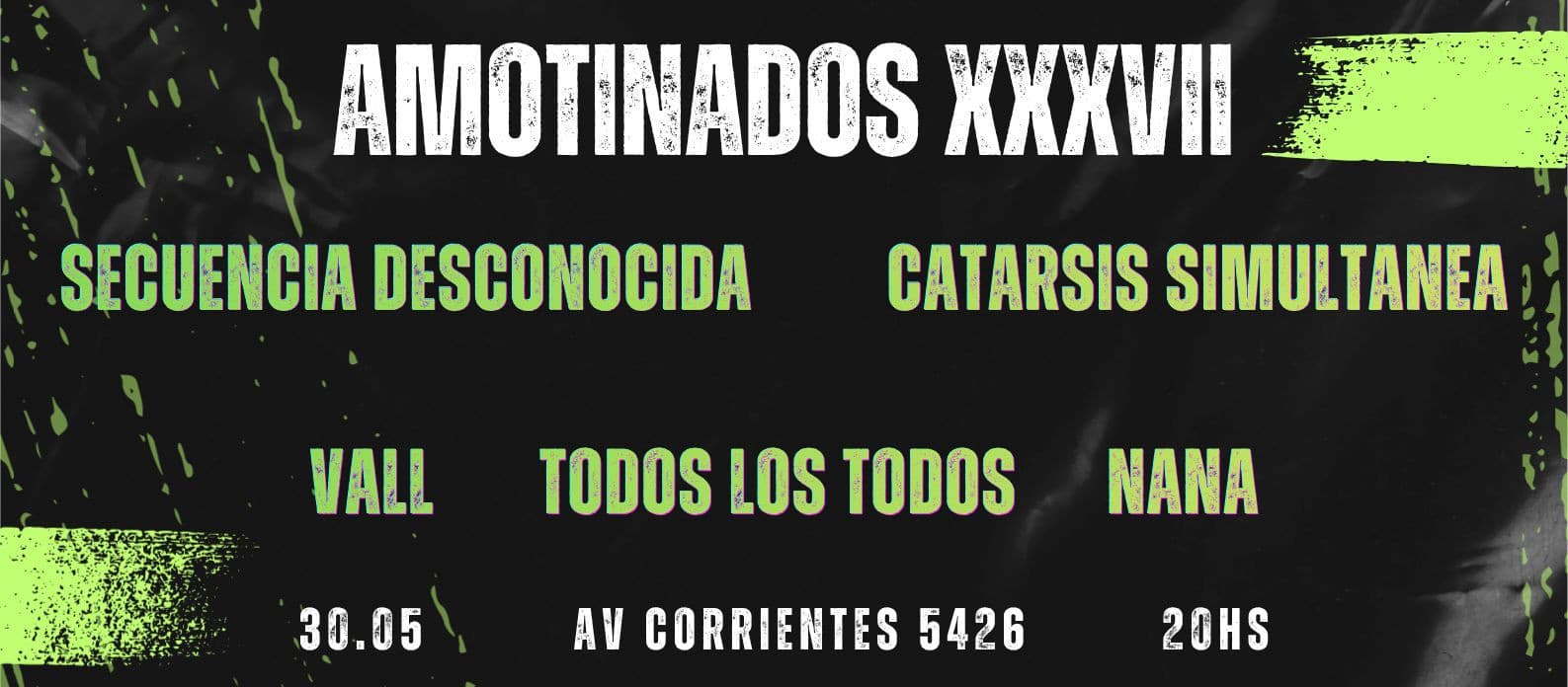 imagen del evento: Amotinados XXXIX