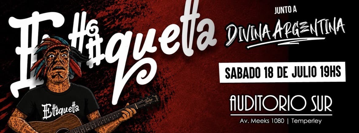 imagen del evento: ETIQUETA Y DIVINA ARGENTINA EN AUDITORIO SUR