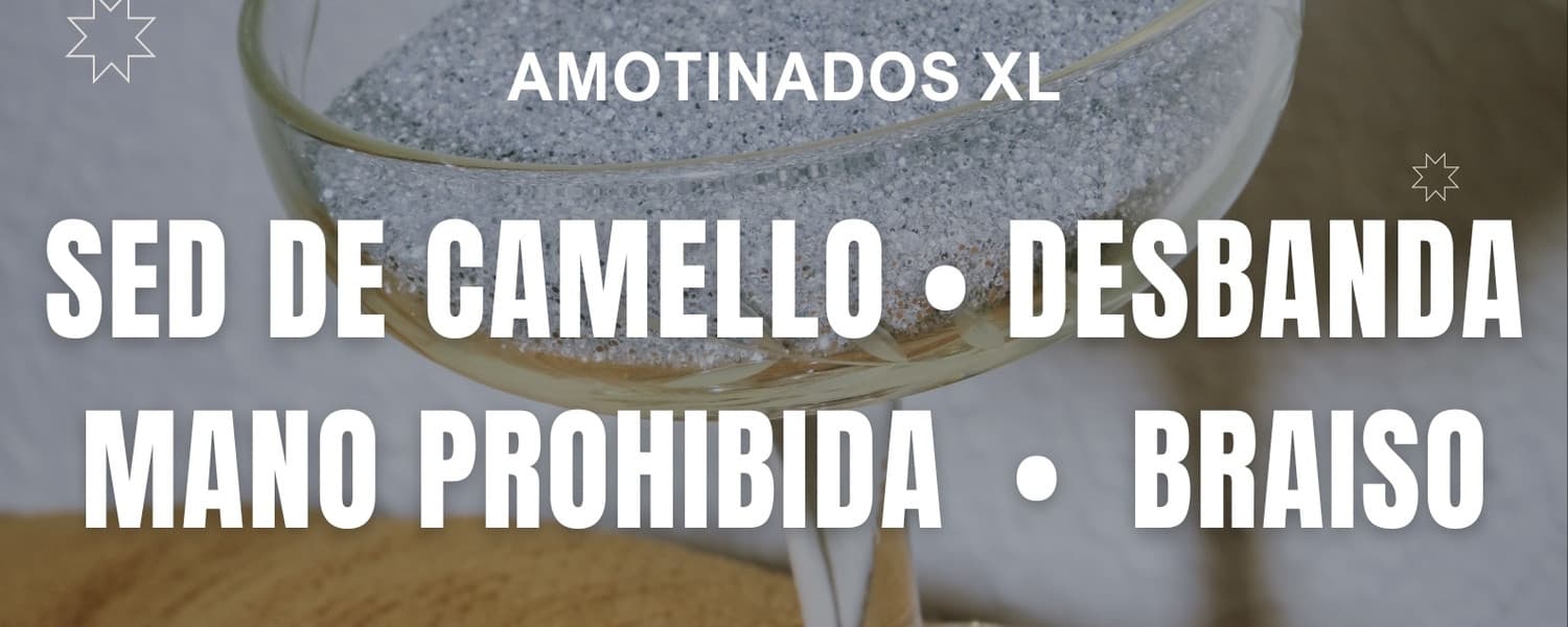 imagen del evento: AMOTINADOS XL
