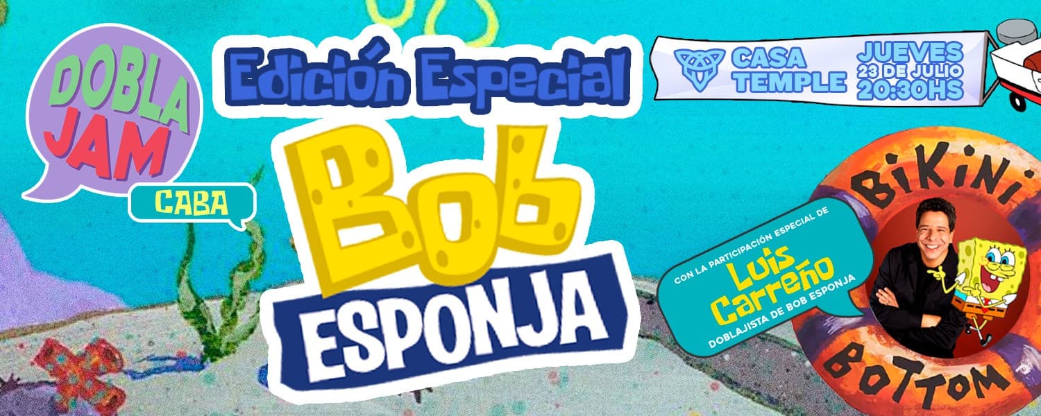 imagen del evento: Dobla JAM - CABA - Especial Bob Esponja