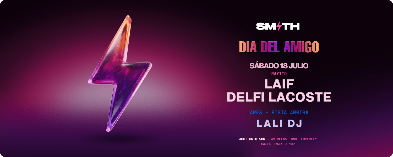 imagen del evento: DIA DEL AMIGO X SMITH ⚡