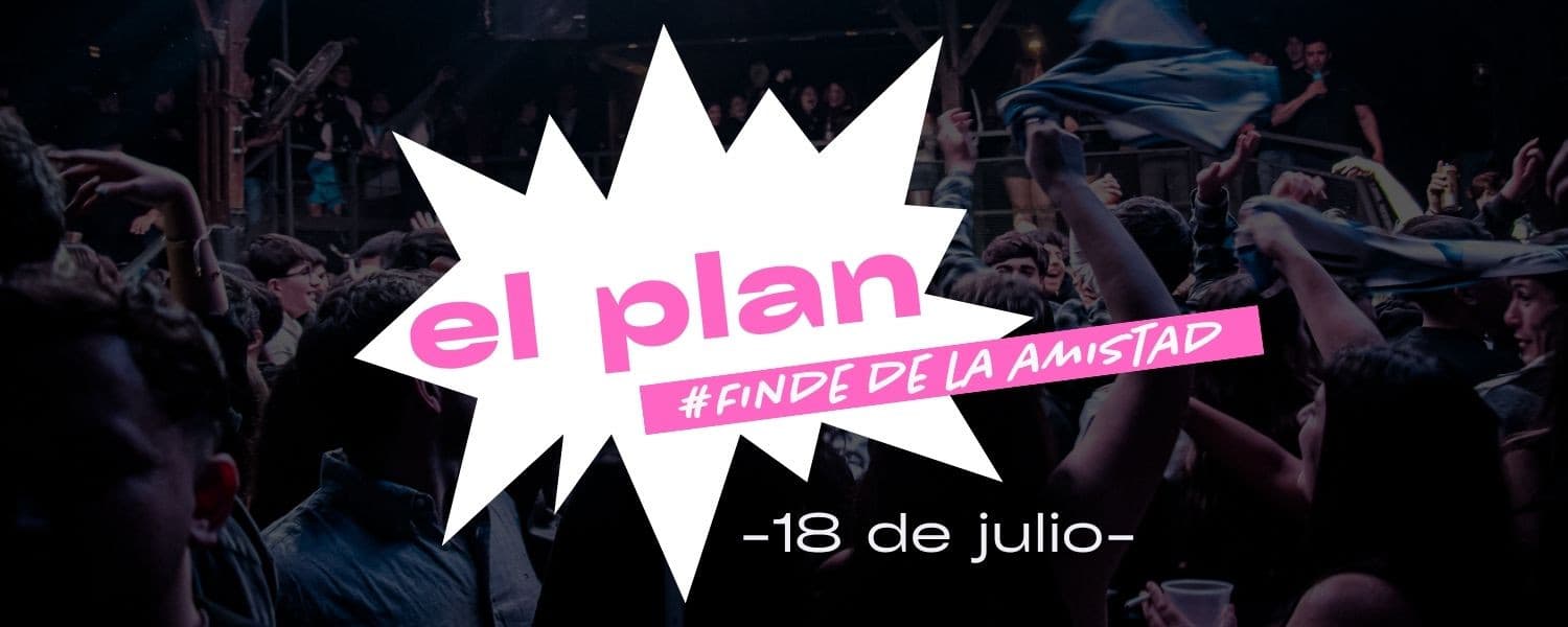 imagen del evento: EL PLAN #FindeDeLaAmistad