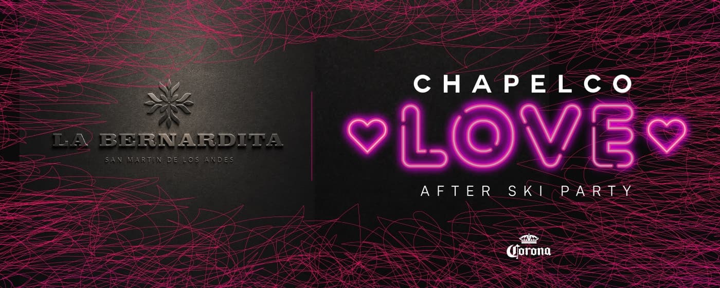 imagen del evento: Chapelco Love - After ski party