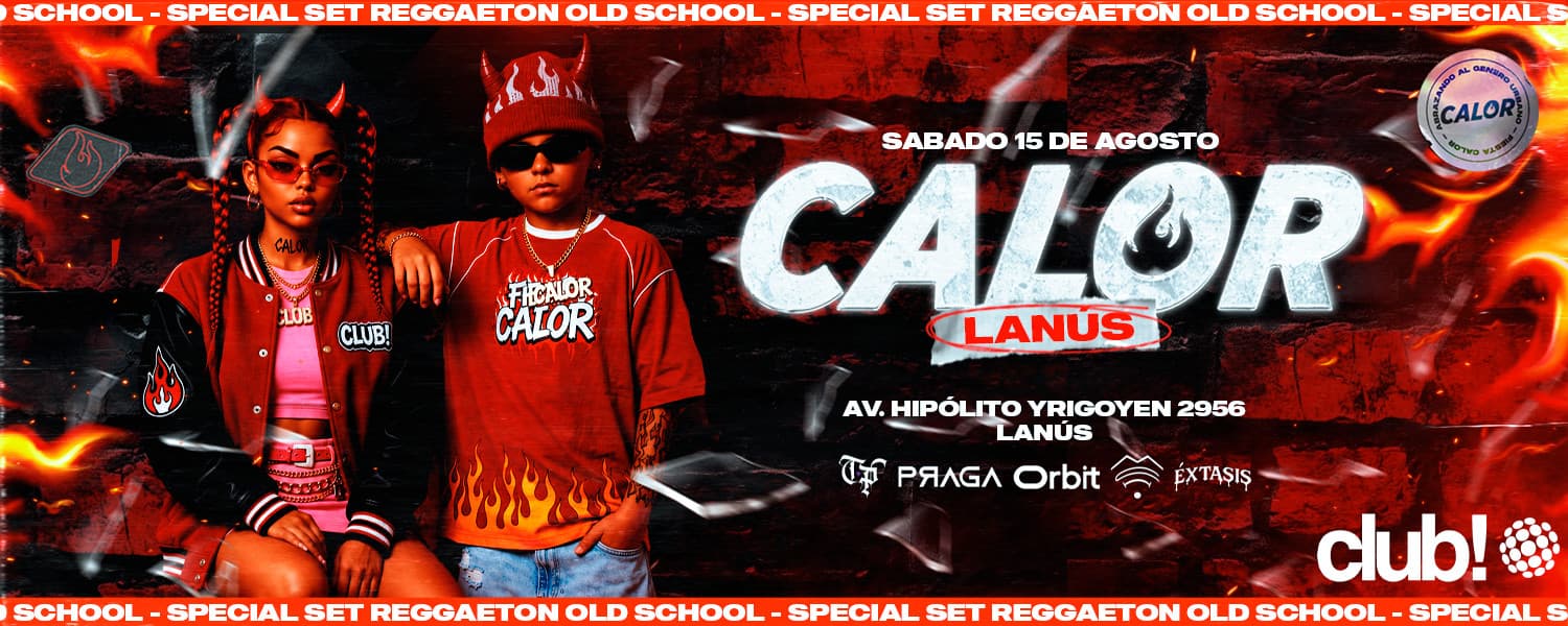 imagen del evento: SAB 15.8 - FIESTA CALOR X CLUB!