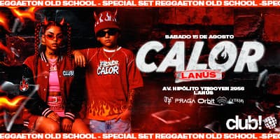 imagen del evento: SAB 15.8 - FIESTA CALOR X CLUB!