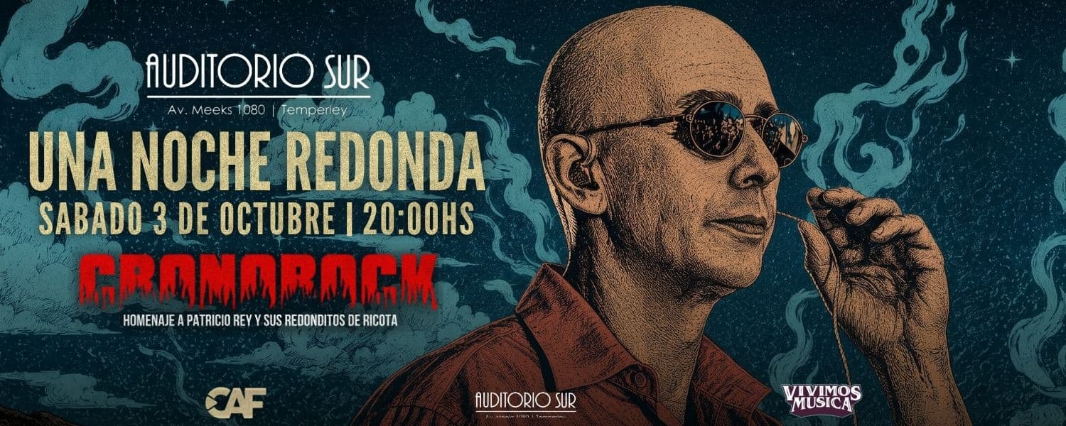 imagen del evento: CRONOROCK UNA NOCHE REDONDA EN AUDITORIO SUR