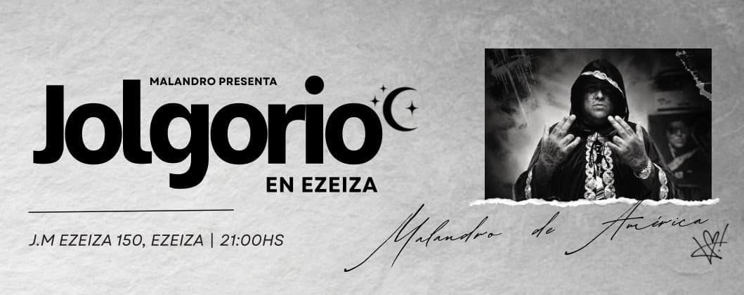 imagen del evento: Jolgorio en Ezeiza & Malandro de América