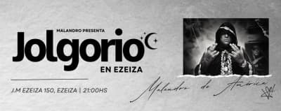 imagen del evento: Jolgorio en Ezeiza & Malandro de América