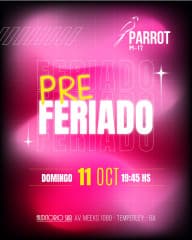 PRE FERIADO PARROT MATINEE cover image