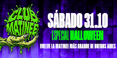 imagen del evento: SAB 31.10 - CLUB MATINEE HALLOWEEN PARTY