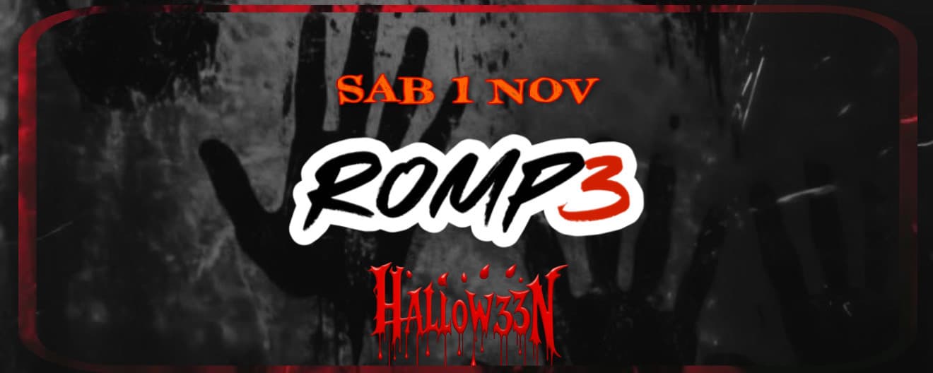 imagen del evento: Romp3 HALLOW33N